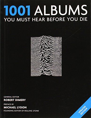 Robert Dimery - 1001 Albums You Must Hear Before You Die 2013 - Preis vom 19.10.2026 19:33:35 h
