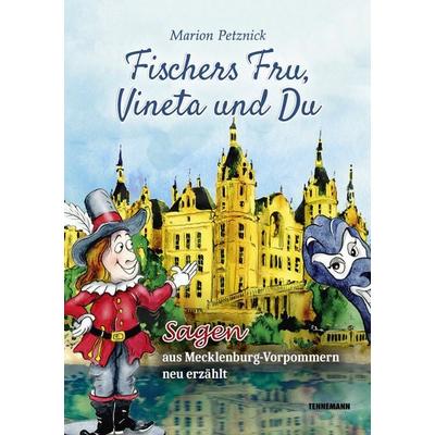 Fischers Fru, Vineta und Du, Taschenbuch von Marion Petznick, Tennemann Media, 978-3-941452-96-1