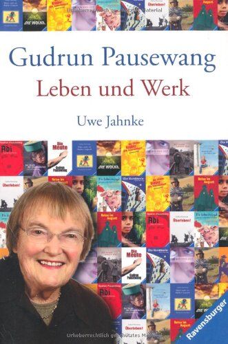 Uwe Jahnke - Gudrun Pausewang: Leben und Werk - Preis vom 04.10.2026 03:51:26 h