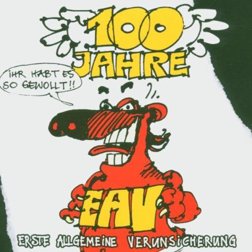 EAV - 100 Jahre EAV...Ihr habt es so gewollt! - Preis vom 12.10.2026 11:37:12 h