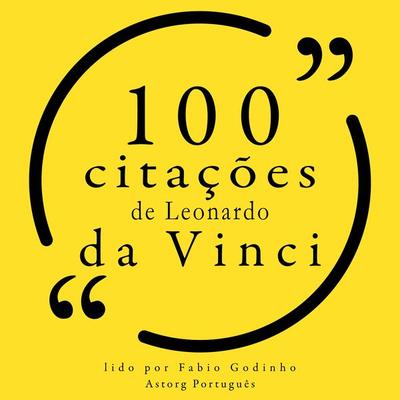 100 citações de Leonardo da Vinci - Leonardo da Vinci, Audio, 9782821159969