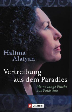 Halima Alaiyan - Vertreibung aus dem Paradies: Meine lange Flucht aus Palästina - Preis vom 09.10.2026 07:28:09 h