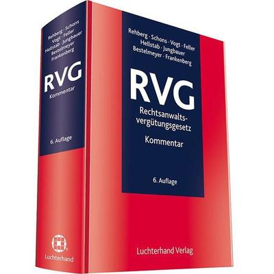 RVG - Rechtsanwaltsvergütungsgesetz, Gebundene Ausgabe von Jürgen Rehberg, Hermann Luchterhand Verlag, 978-3-472-08873-8