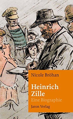 Nicole Bröhan - Heinrich Zille: Eine Biographie - Preis vom 12.10.2026 11:37:12 h