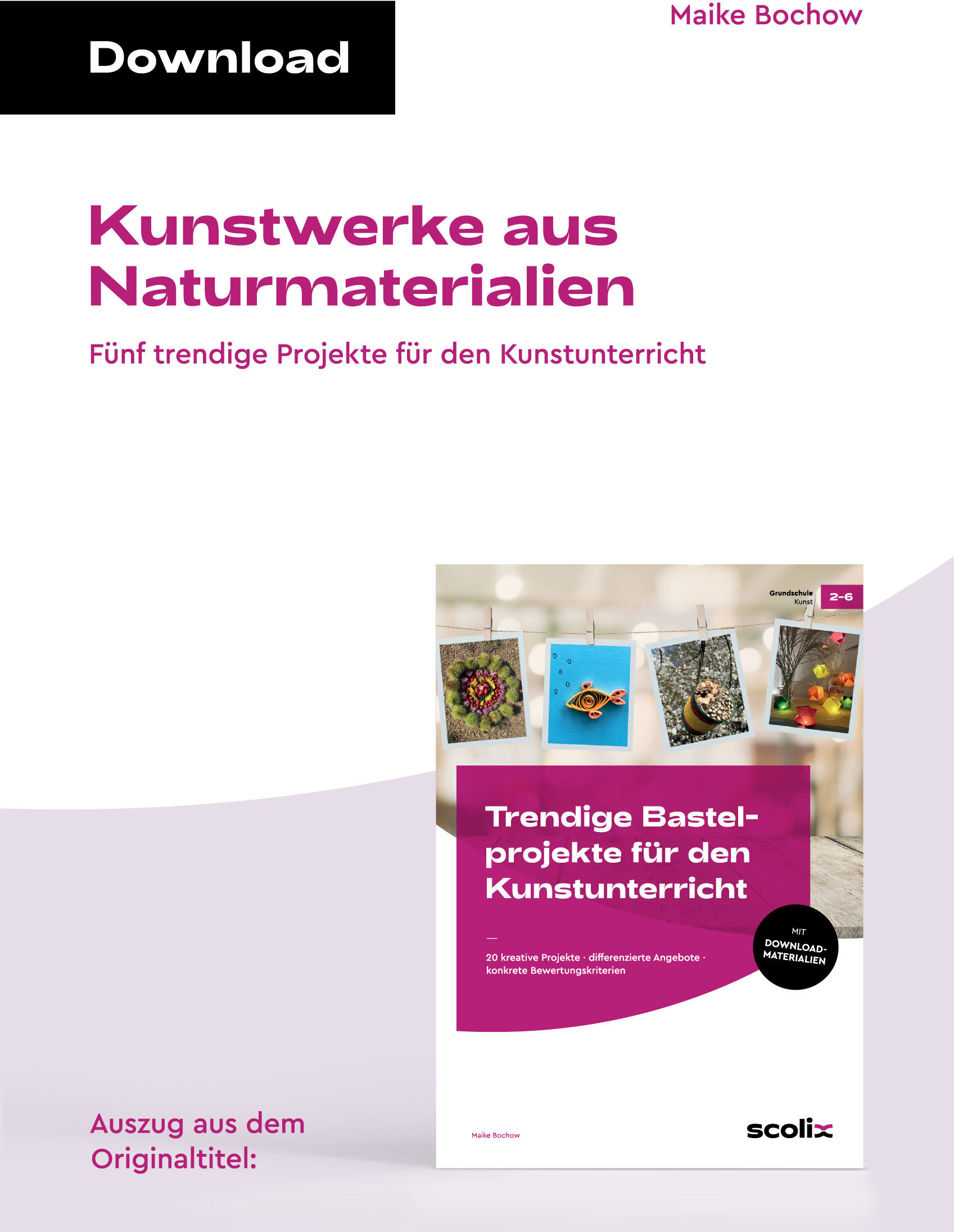 scolix (AOL-Verlag) Kunstwerke aus Naturmaterialien