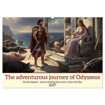 The adventurous journey of Odysseus (Wall Calendar 2027 DIN A2 landscape), CALVENDO 12 Month Wall Calendar
