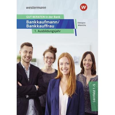 GUT BERATEN in der Bank, Taschenbuch von Jan Schuster,Günter Wierichs,Bernd Ettmann,Karl Wolff, Westermann Berufliche Bildung, 978-3-427-32644-1