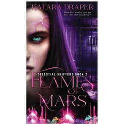 Flames of Mars, Belletristik von Tjalara Draper