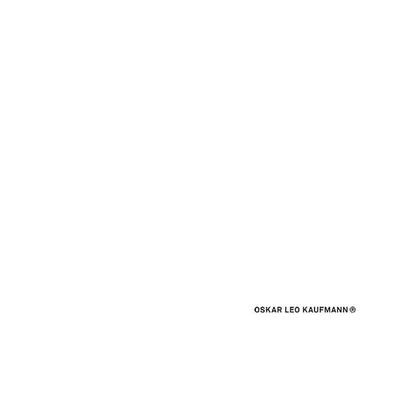 Oskar Leo Kaufmann ®, Gebundene Ausgabe von , Park Books, 978-3-03860-012-1
