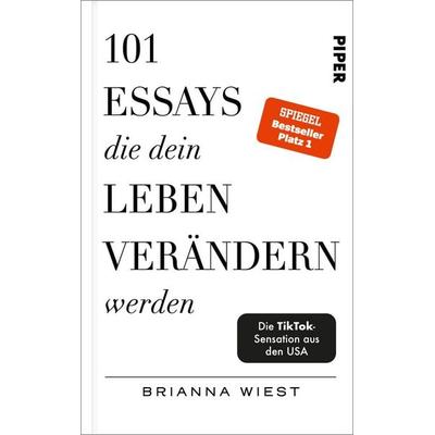 101 Essays, die dein Leben verändern werden, Gebundene Ausgabe von Brianna Wiest, Piper