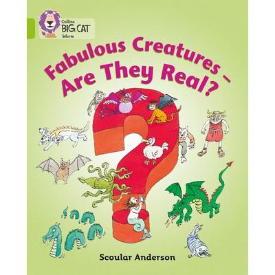 Fabulous Creatures - Are they Real?, Taschenbuch von Scoular Anderson, HarperCollins, 978-0-00-718639-6