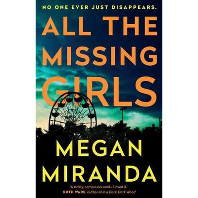 All the Missing Girls, Taschenbuch von Megan Miranda, Atlantic Books, 978-1-78649-083-4