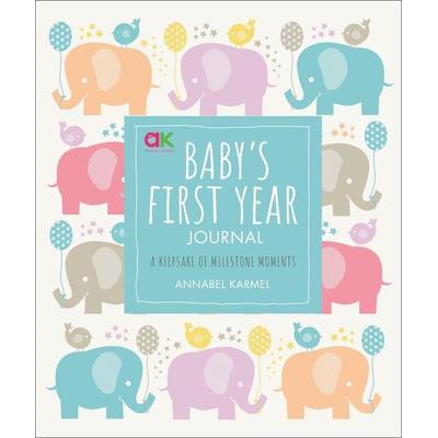 Baby's First Year Journal, Gebundene Ausgabe von Annabel Karmel, Dorling Kindersley, 978-0-241-36560-1