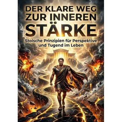 Der klare Weg zur inneren Stärke, Taschenbuch von Nyla Gruber, Epubli, 978-3-565-39342-8