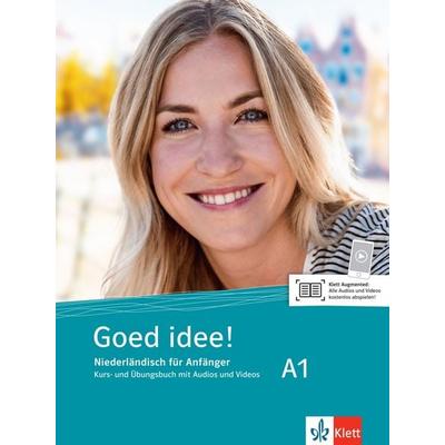 Goed idee! A1. Kurs- und Übungsbuch mit Audios und Videos, Taschenbuch von , Klett Sprachen GmbH, 978-3-12-528606-1