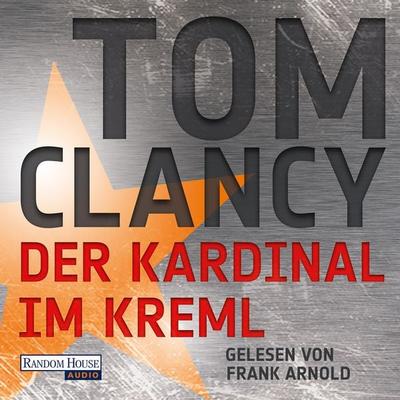 Der Kardinal im Kreml - Tom Clancy, Audio, 9783837110531