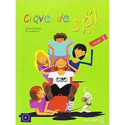 Clave de sol, Taschenbuch von Beatriz Rodriguez,Luz Valencia, EnClave-ELE, 978-84-16-10883-1