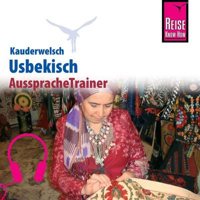 Reise Know-How Kauderwelsch AusspracheTrainer Usbekisch - Michael Korotkow, Audio, 9783958521551