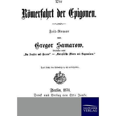 Die Römerfahrt der Epigonen, Taschenbuch von Oskar Meding, Salzwasser, 978-3-86195-798-0