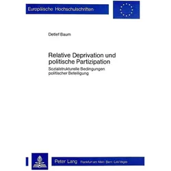 Relative Deprivation und politische Partizipation, Fachbücher von Detlef Baum