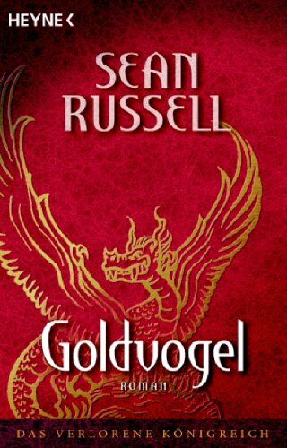 Sean Russell - Goldvogel. Das verlorene Königreich 02 - Preis vom 11.10.2026 03:10:56 h