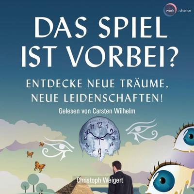 Das Spiel ist vorbei? - Christoph Weigert, Audio, 4251703520838
