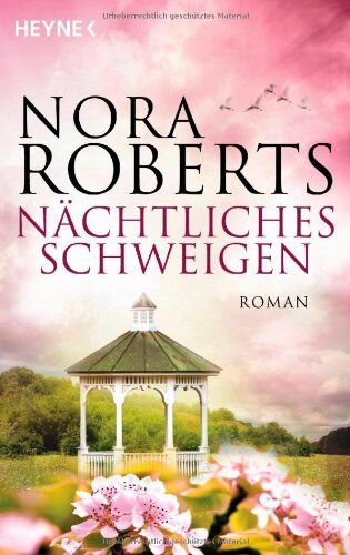 Nora Roberts - Nächtliches Schweigen: Roman - Preis vom 06.10.2026 07:26:00 h