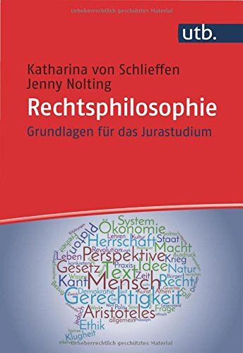Schlieffen, Katharina Gräfin von - Rechtsphilosophie: Grundlagen für das Jurastudium - Preis vom 11.10.2026 03:10:56 h