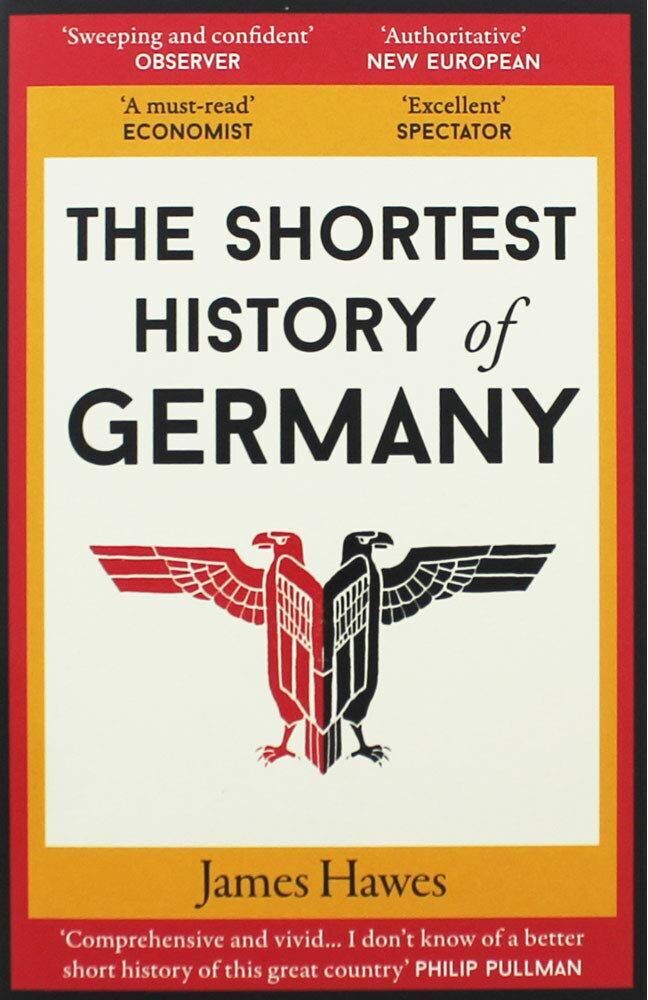 James Hawes - The Shortest History of Germany - Preis vom 18.10.2026 15:28:09 h