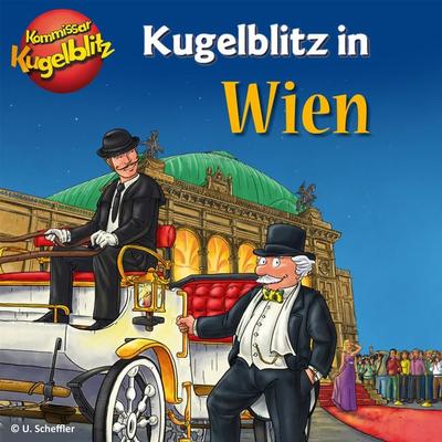 Kommissar Kugelblitz in Wien - Ursel Scheffler, Audio, 4001504140687