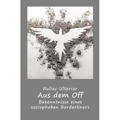 Aus dem Off, Taschenbuch von Ruliac Ulterior, Epubli, 978-3-7529-6839-2