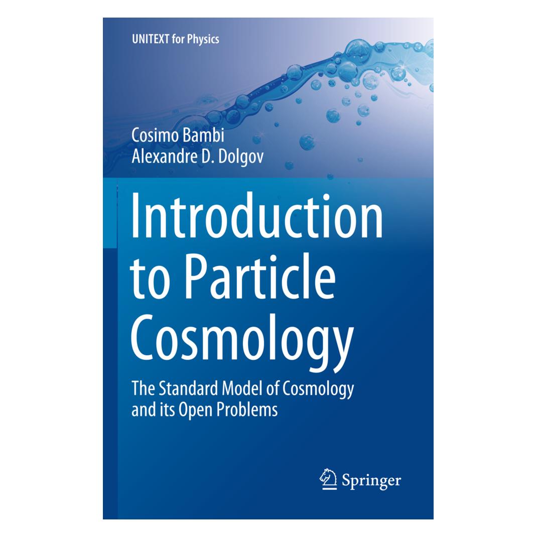 Springer Introduction to Particle Cosmology (Englisch, Softcover, Alexandre D Dolgov, Cosimo Bambi) (55946604)