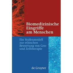 Biomedizinische Eingriffe am Menschen, Fachbücher von Jörg Hacker, Patrick Cramer, Trutz Rendtorff