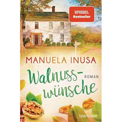 Walnusswünsche, Taschenbuch von Manuela Inusa, Blanvalet