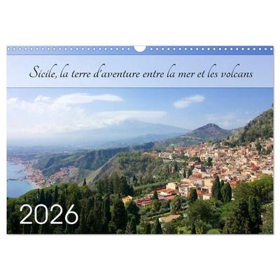 Sicile, la terre d'aventure entre la mer et les volcans (Calendrier mural 2026 DIN A3 vertical), CALVENDO calendrier mensuel