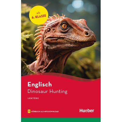 Dinosaur Hunting, Taschenbuch von Sue Murray, Hueber, 978-3-19-332997-4
