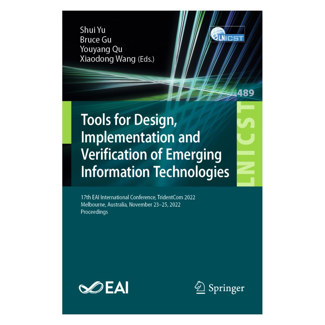 Springer Tools for Design, Implementation and Verification of Emerging Information Technologies (Englisch, Softcover, Bruce Gu, Shui Yu, Xiaodong Wang, Youyang Qu) (56948739)