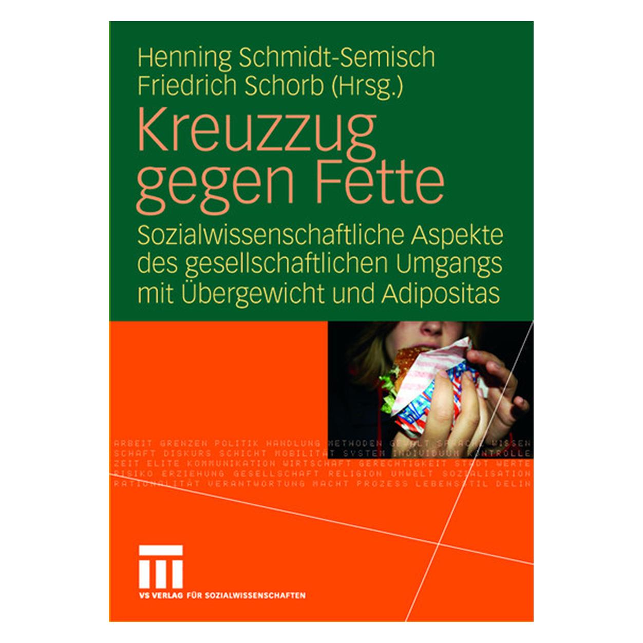 VS Kreuzzug gegen Fette (Deutsch, Softcover, Friedrich Schorb, Henning Schmidt-Semisch) (55188796)