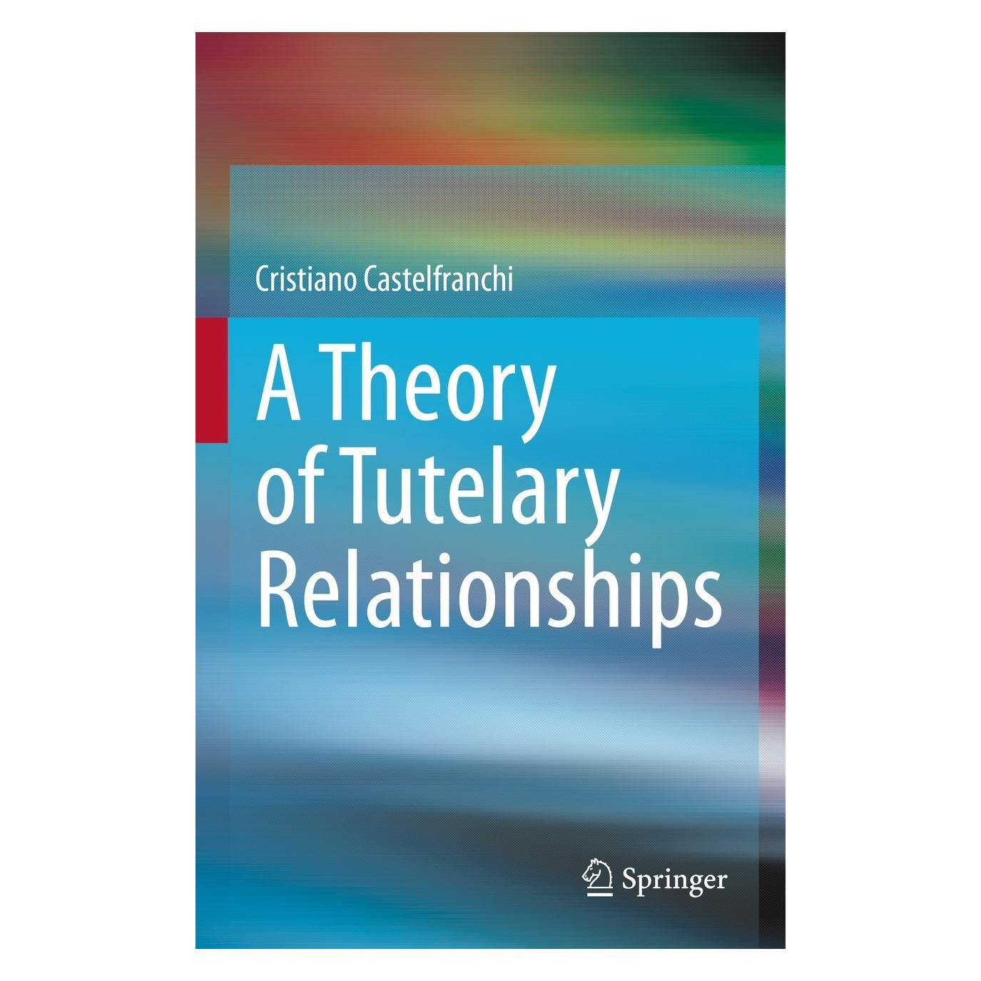 Springer A Theory of Tutelary Relationships (Englisch, Hardcover, Cristiano Castelfranchi) (9783031205729)