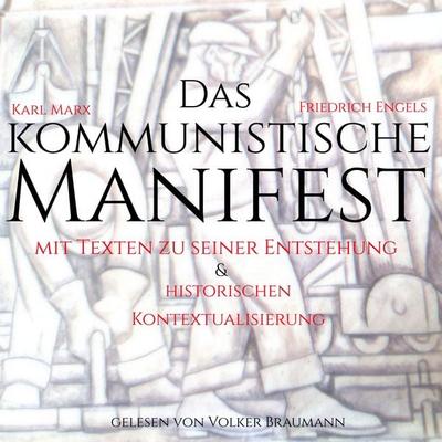 Das kommunistische Manifest - Friedrich Engels,Karl Marx, Audio, 9783989831186
