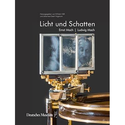 Licht und Schatten, Taschenbuch von Wilhelm Füssl,Johannes-Geert Hagmann, Deutsches Museum, 978-3-940396-56-3