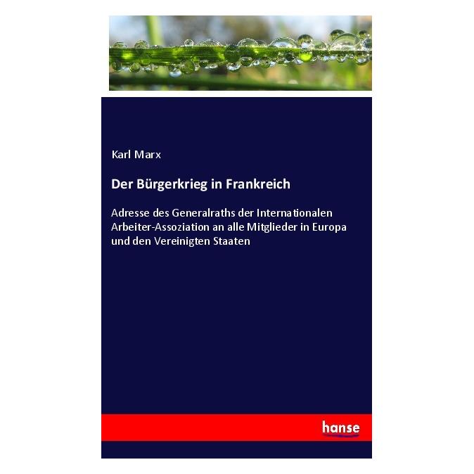 Hansebooks Der Bürgerkrieg in Frankreich (Deutsch, Softcover, Karl Marx) (56931101)
