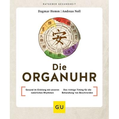 Die Organuhr, Taschenbuch von Andreas Noll,Dagmar Hemm, Gräfe und Unzer Verlag GmbH, 978-3-8338-8969-1