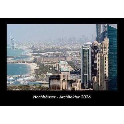 Hochhäuser - Architektur 2026 Fotokalender DIN A3