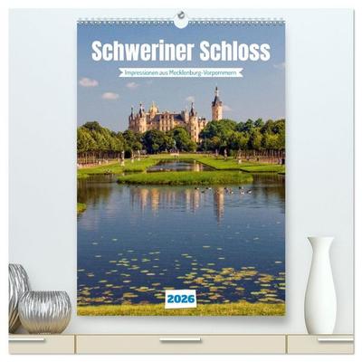 Schweriner Schloss - Impressionen aus Mecklenburg-Vorpommern (hochwertiger Premium Wandkalender 2026 DIN A2 hoch), Kunstdruck in Hochglanz
