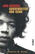 Cross, Charles R. - Jimi Hendrix - Hinter den Spiegeln: Die offizielle Biografie - Preis vom 09.10.2026 07:28:09 h