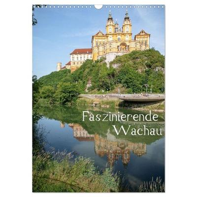 Faszinierende Wachau (Wandkalender 2027 DIN A3 hoch), CALVENDO Monatskalender
