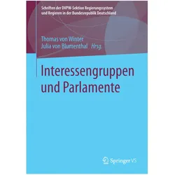 Interessengruppen und Parlamente, Fachbücher von Thomas von Winter, Julia von Blumenthal