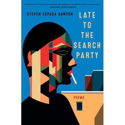 Late to the Search Party, Taschenbuch von Steven Espada Dawson, HarperCollins, 978-1-66808-156-3