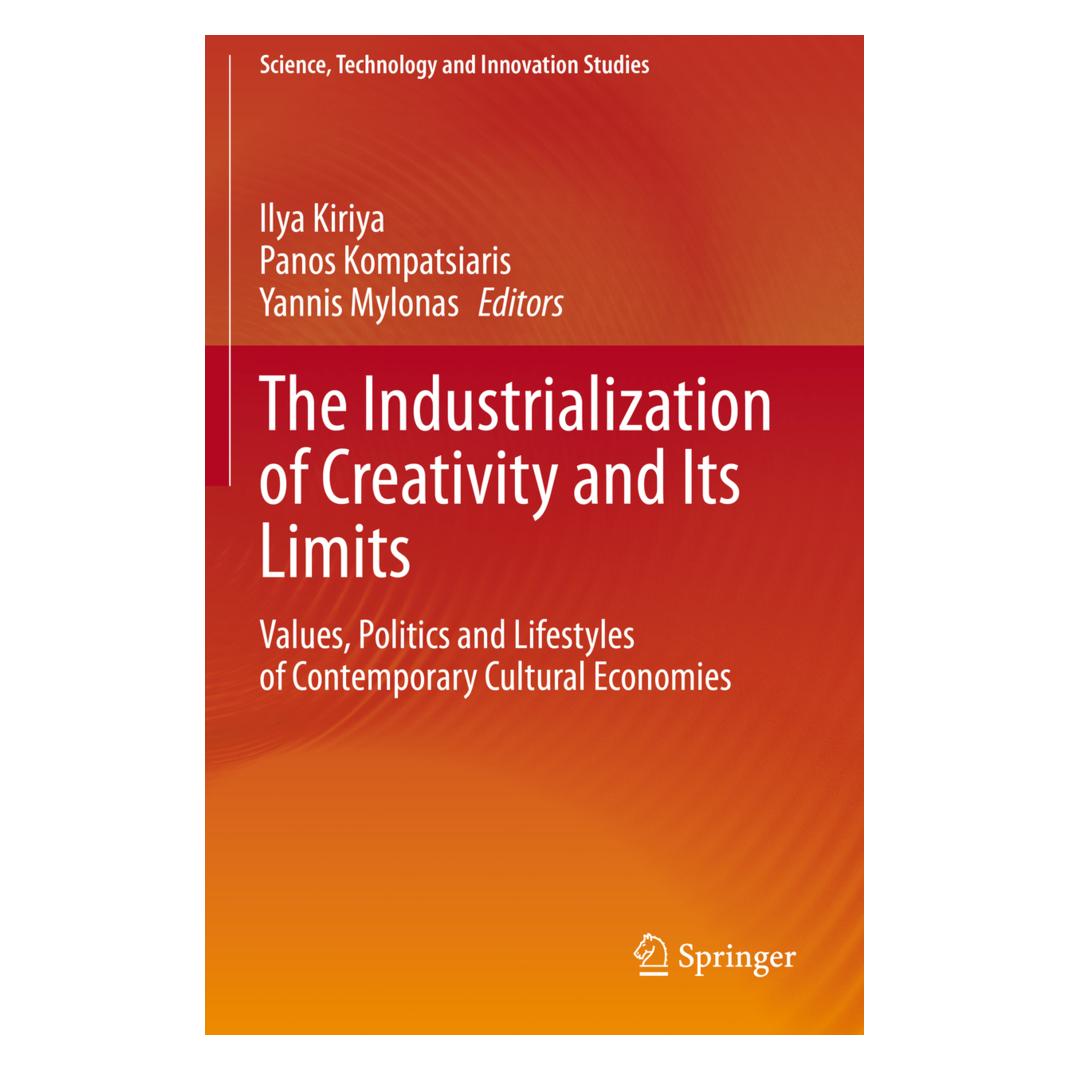 Springer The Industrialization of Creativity and Its Limits (Englisch, Softcover, Ilya Kiriya, Panos Kompatsiaris, Yannis Mylonas) (56213435)